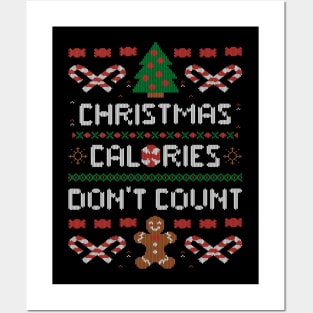 Christmas Calories Don't Count  - Funny Ugly Sweater Xmas Gift Posters and Art